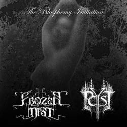 Frozen Mist : The Blasphemy Initiation